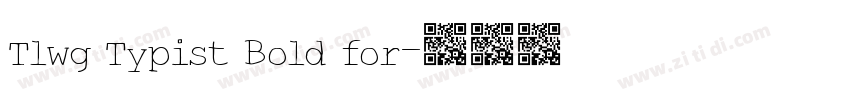 Tlwg Typist Bold for字体转换